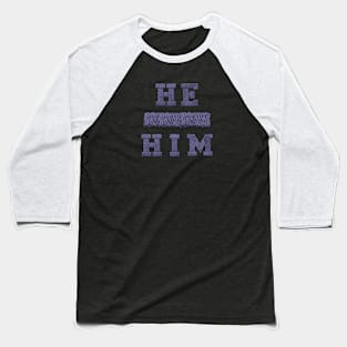 Pronouns He Him Knit LGBT Baseball T-Shirt